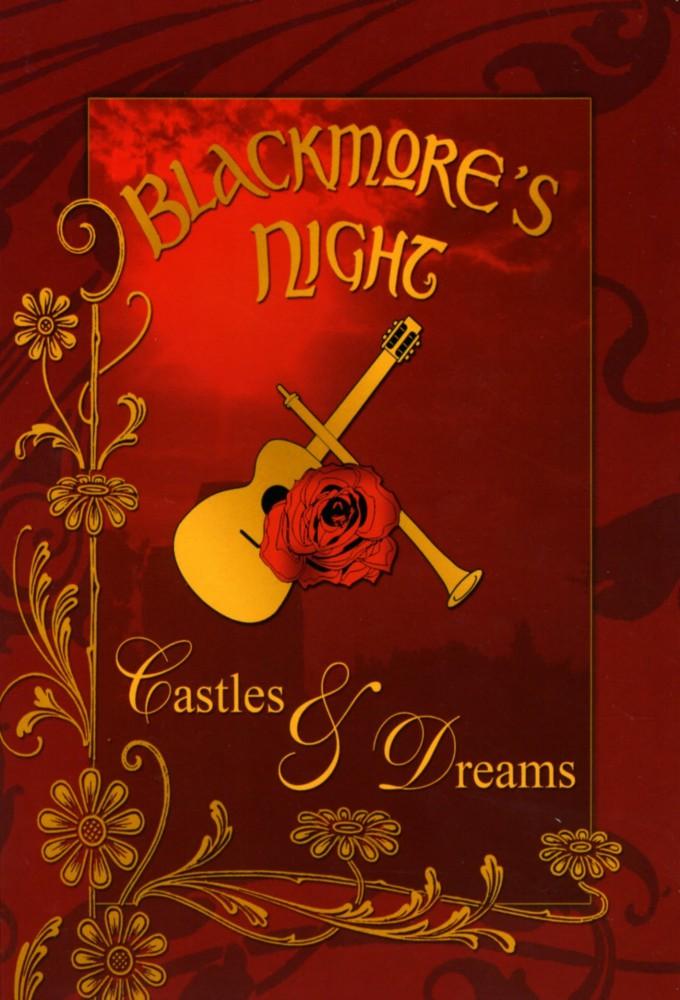 Blackmore's Night: Castles & Dreams