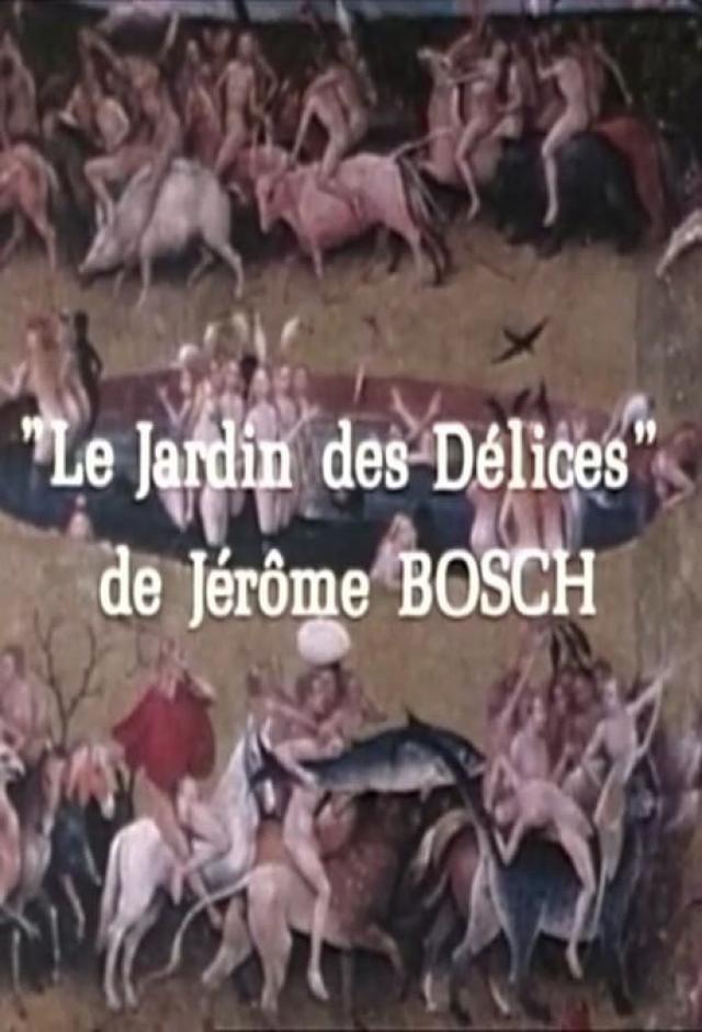 Hieronymous Bosch's Garden of Delights
