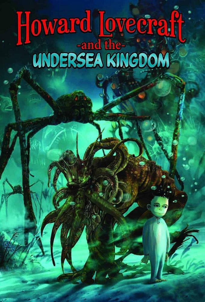 Howard Lovecraft & the Undersea Kingdom