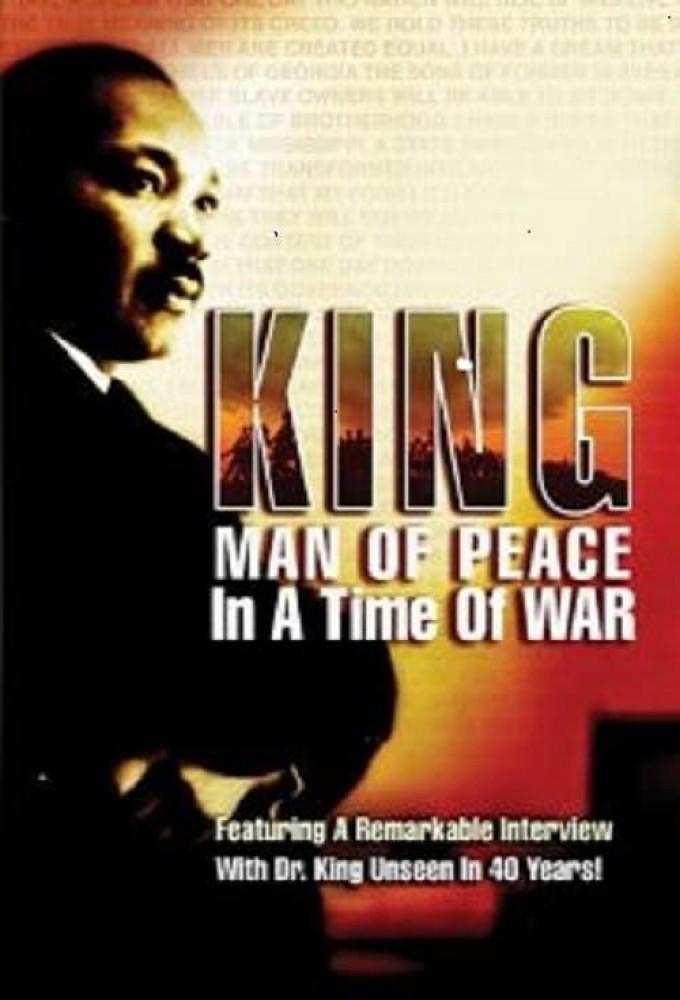King: Man of Peace in a Time of War