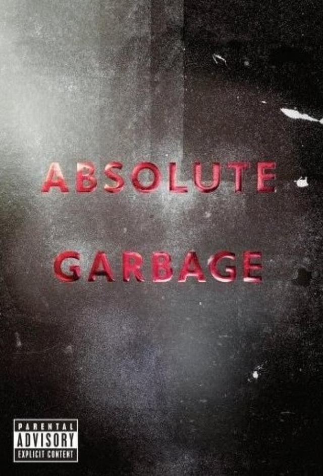 Absolute Garbage