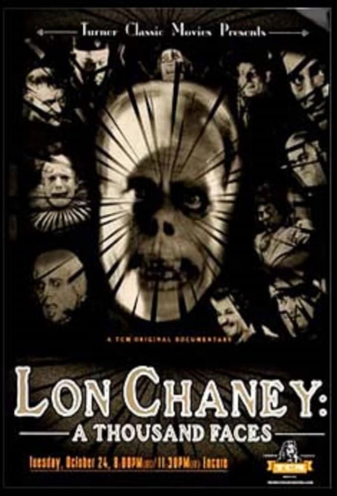 Lon Chaney: A Thousand Faces