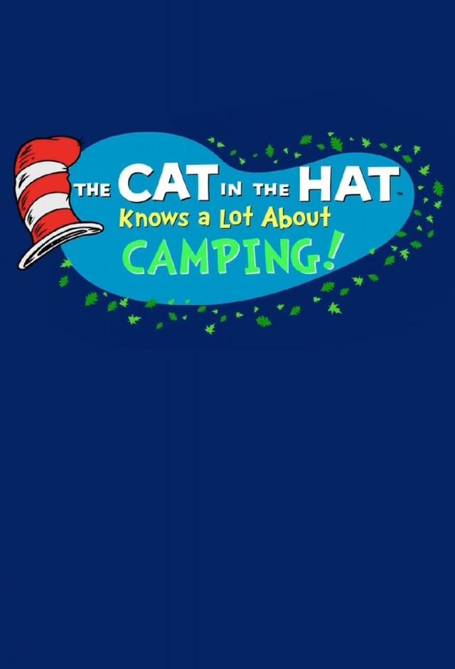 The Cat in the Hat Knows a Lot About Camping!
