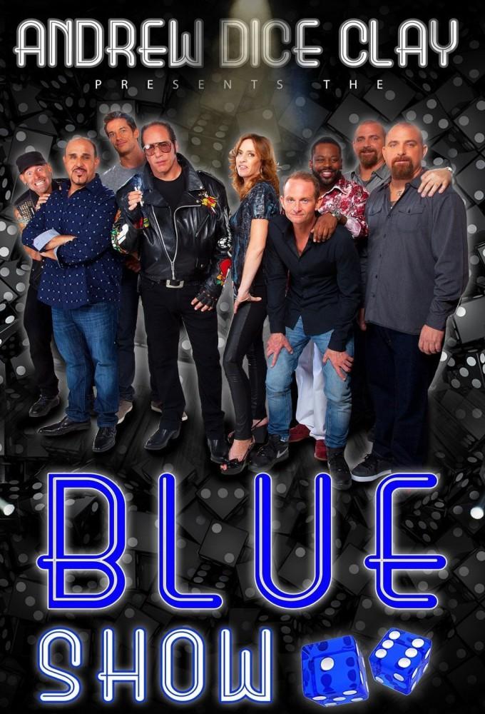 Andrew Dice Clay Presents the Blue Show