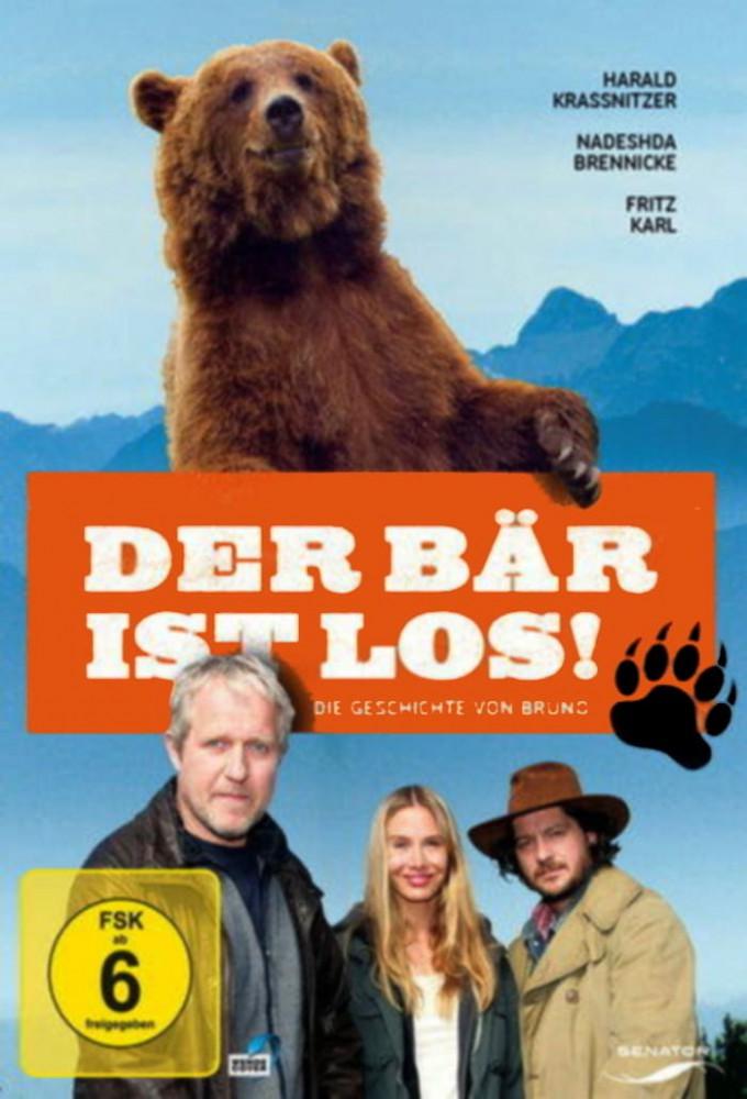 Der Bär ist los! Die Geschichte von Bruno