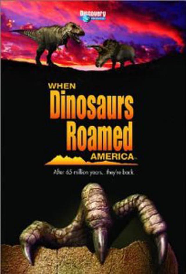 When Dinosaurs Roamed America