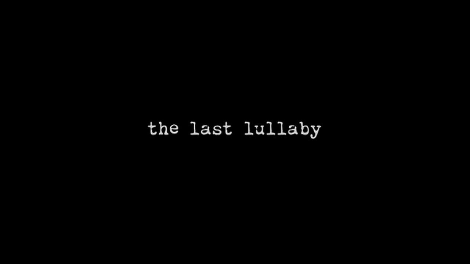The Last Lullaby