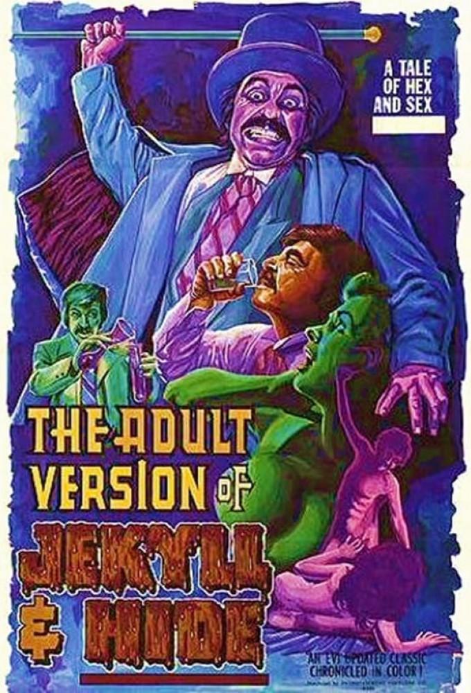 The Adult Version of Jekyll & Hide