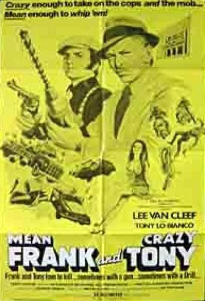 Mean Frank and Crazy Tony