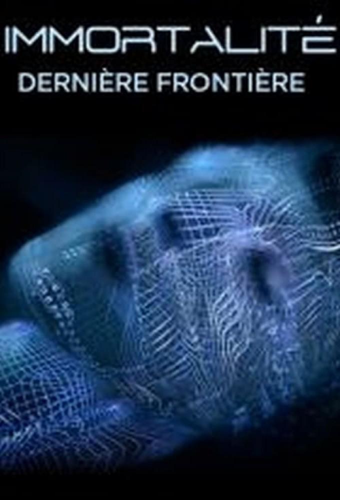 Immortality, Last Frontier