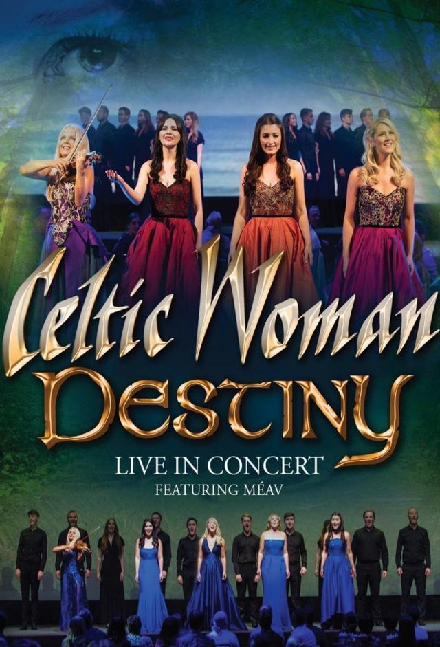 Celtic Woman: Destiny