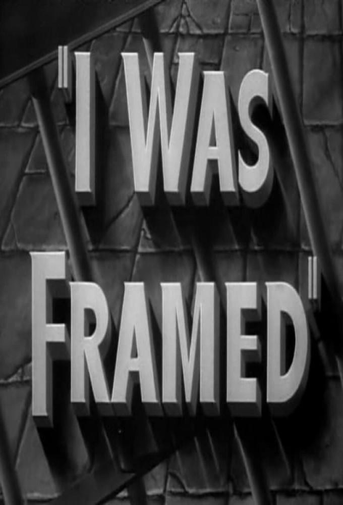 I Was Framed