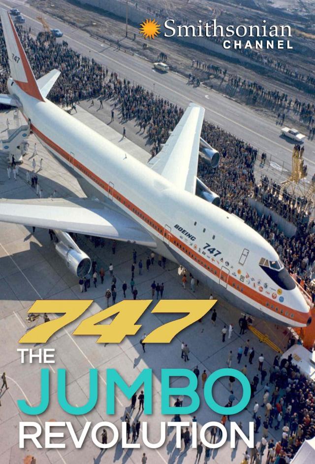 747: The Jumbo Revolution