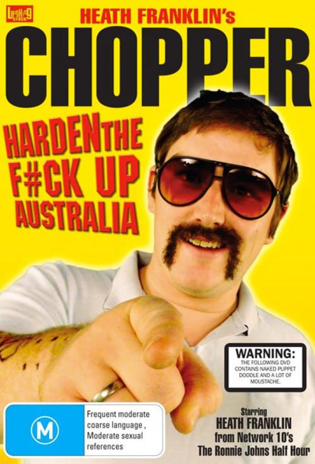 Heath Franklin's Chopper - Harden the F#ck Up Australia
