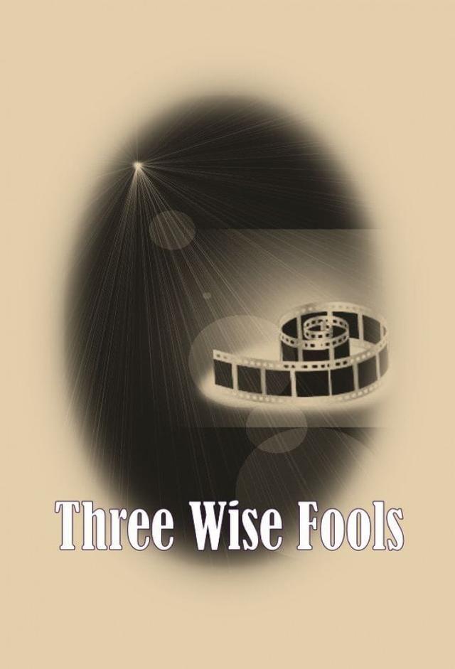 Three Wise Fools