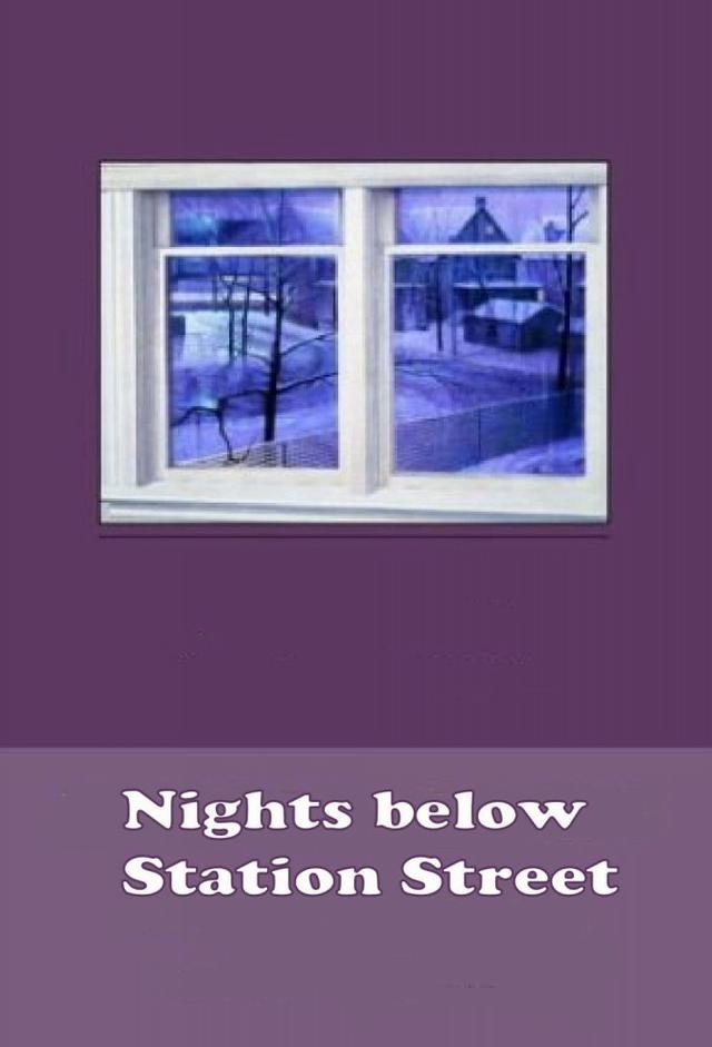 Nights Below Station Street