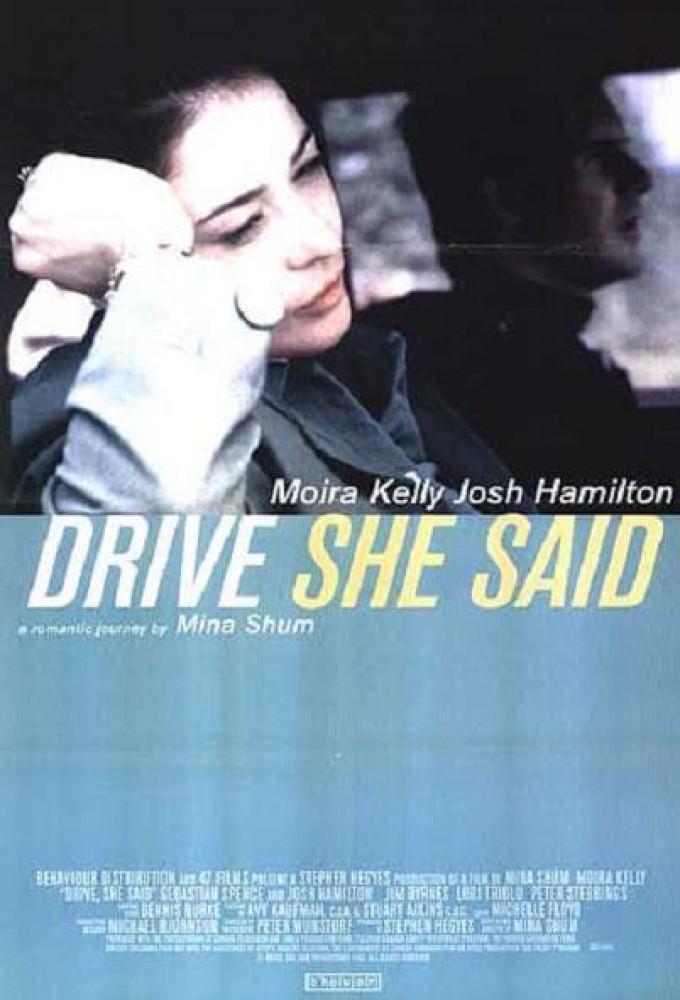 Drive, She Said