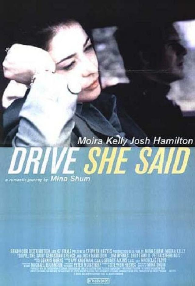 Drive, She Said