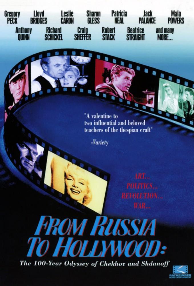 From Russia to Hollywood: The 100-Year Odyssey of Chekhov and Shdanoff