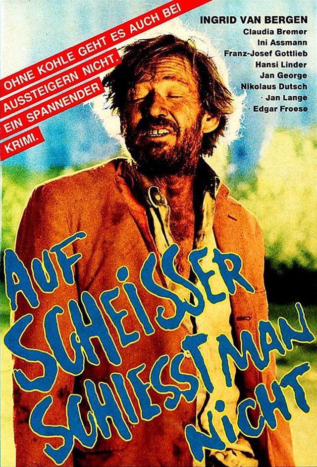 Auf Scheißer schießt man nicht