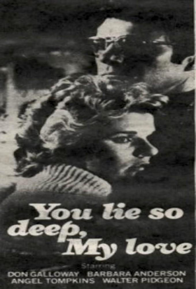 You Lie So Deep, My Love