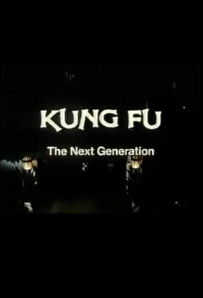 Kung Fu: The Next Generation