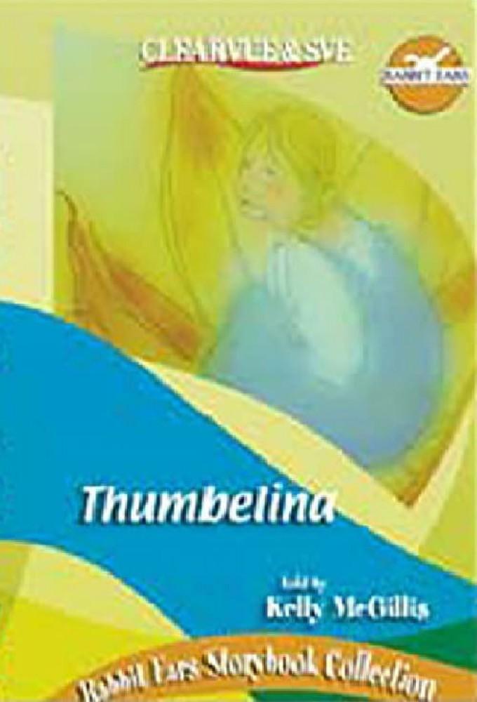 Rabbit Ears - Thumbelina