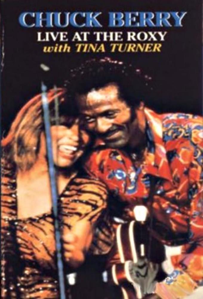 Chuck Berry: Live at the Roxy with Tina Turner