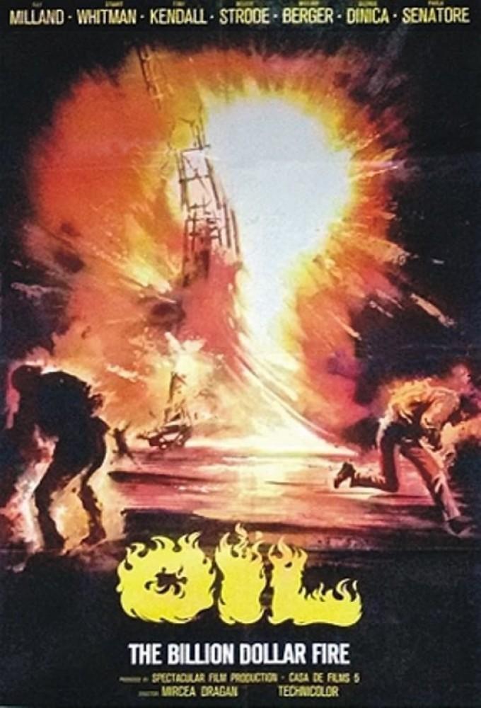 Oil! and Oil - The Billion Dollar Fire