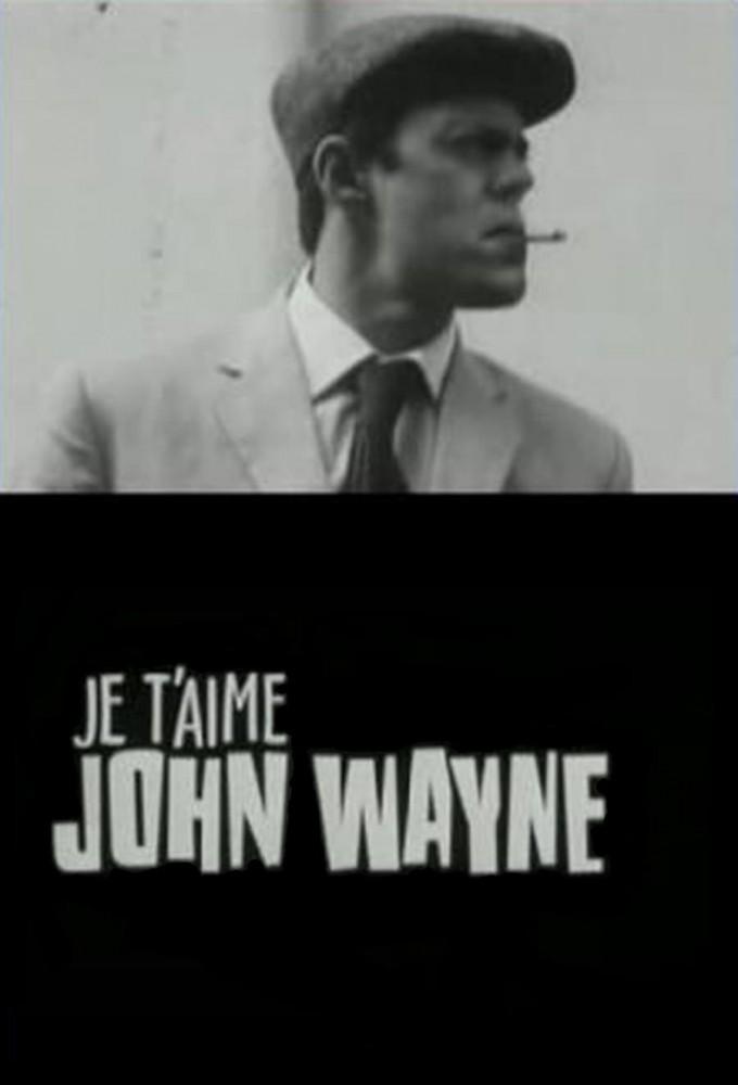 I Love You John Wayne