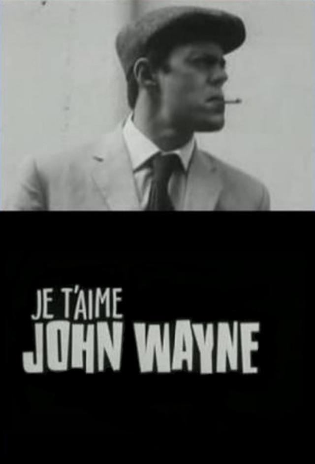 I Love You John Wayne