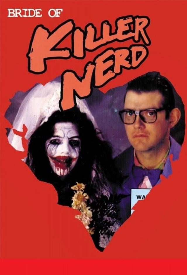 Bride Of Killer Nerd