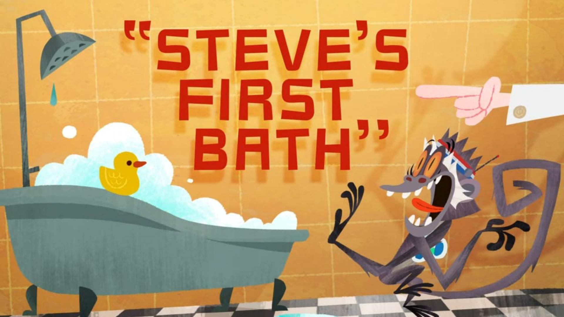 Steve's First Bath