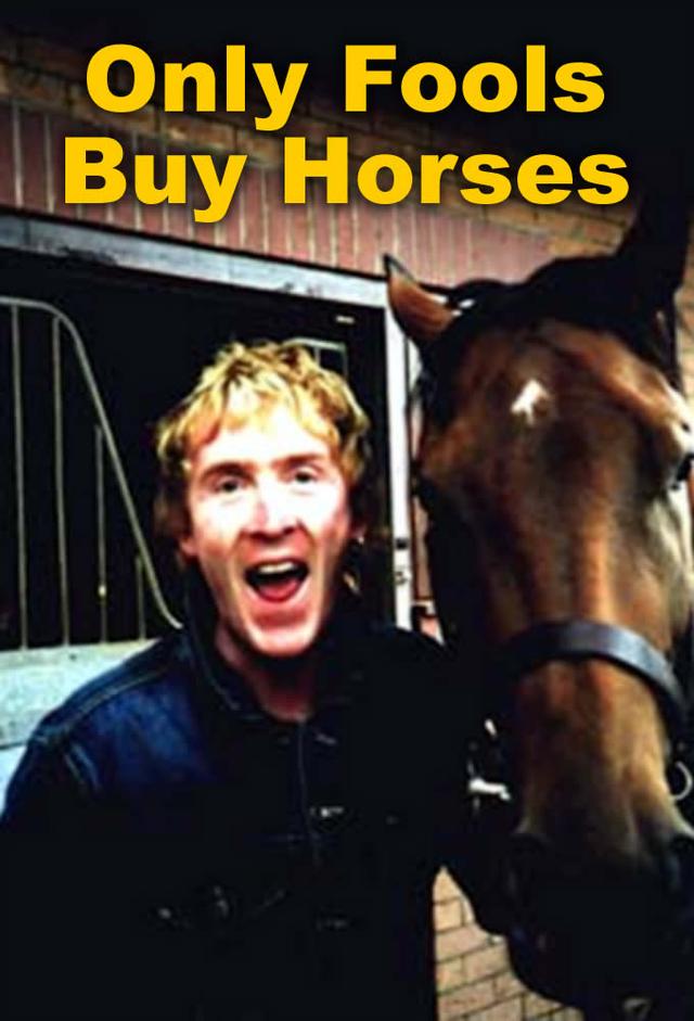 Only Fools Buy Horses