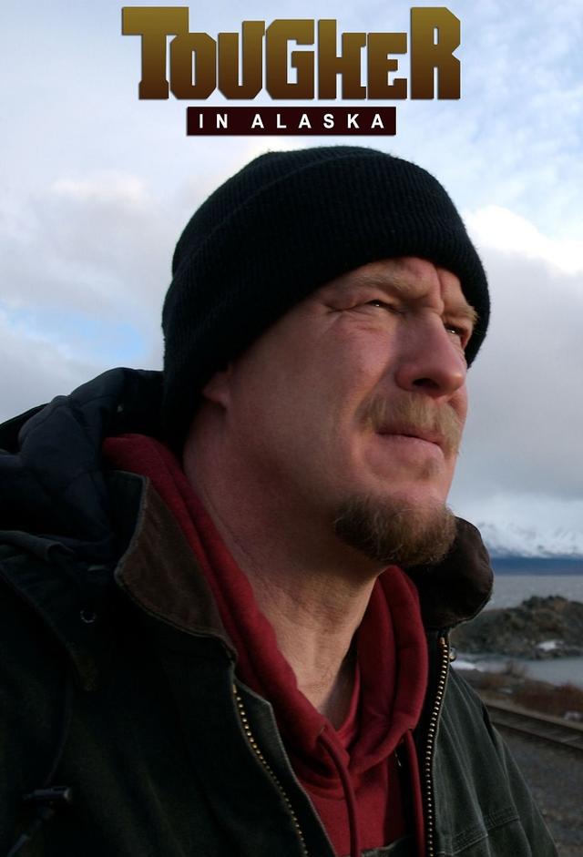 Tougher in Alaska