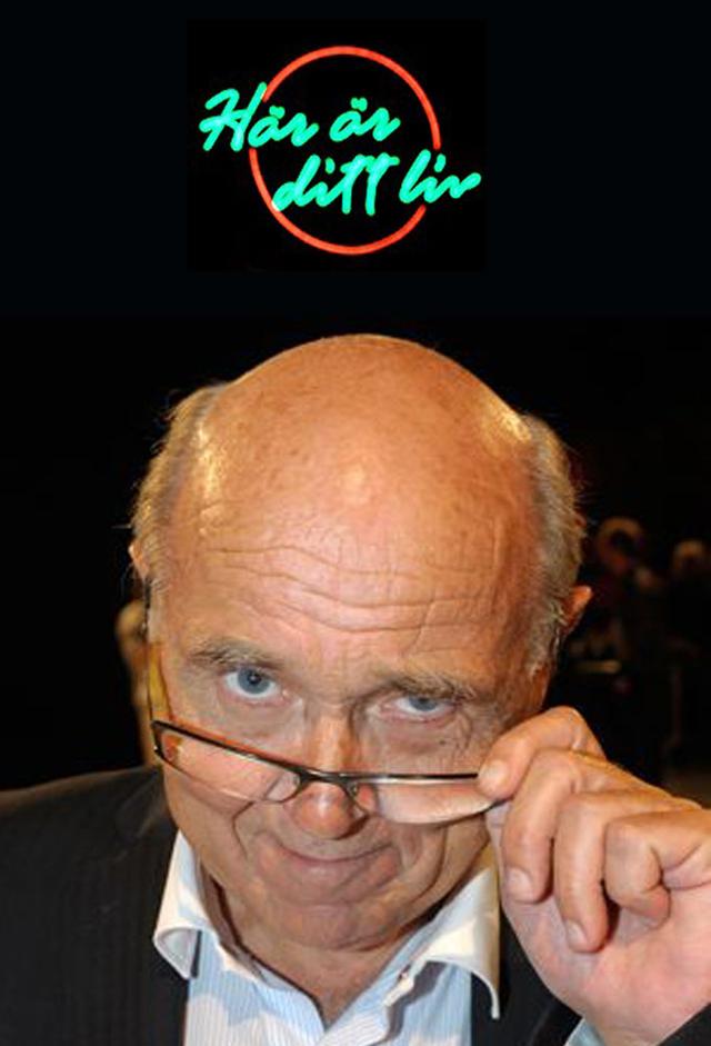 Här är ditt liv