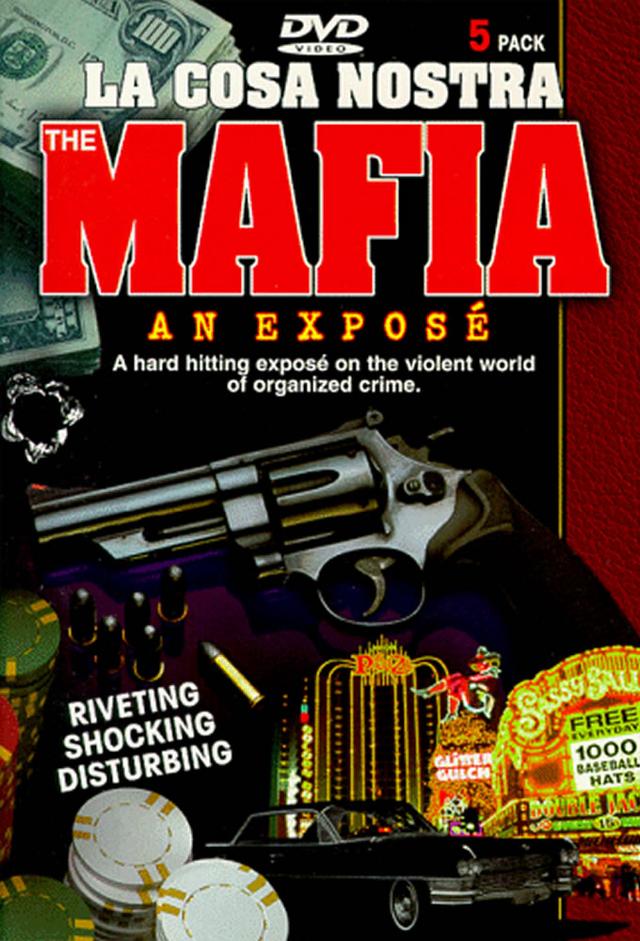 La Cosa Nostra - Mafia - An Expose