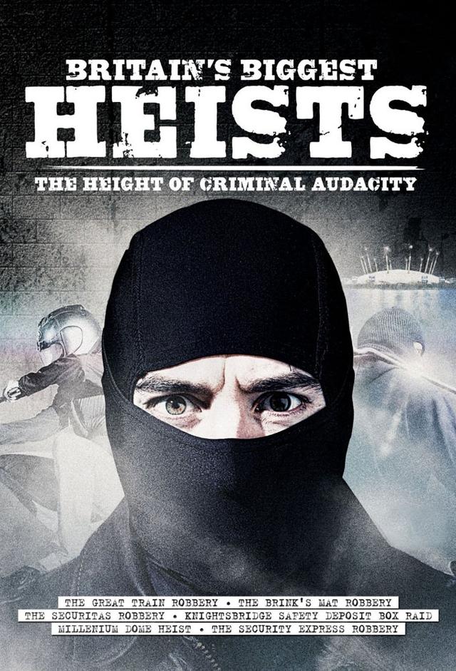 Britain's Biggest Heists TV Time