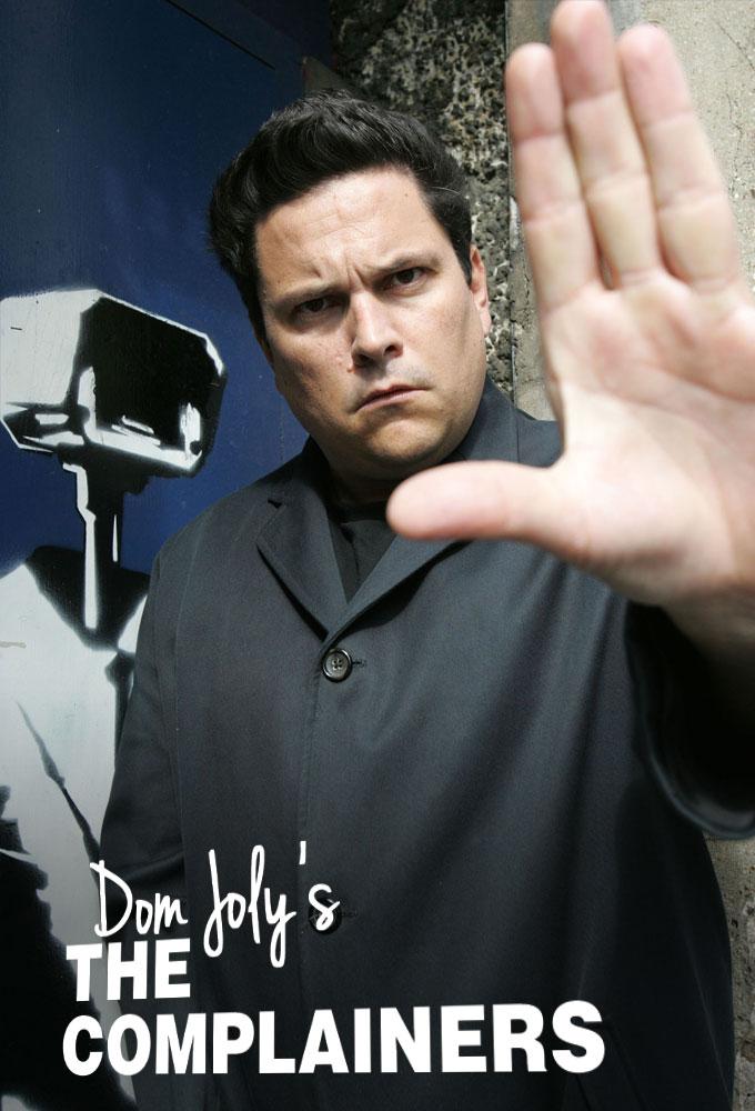 Dom Joly's Complainers