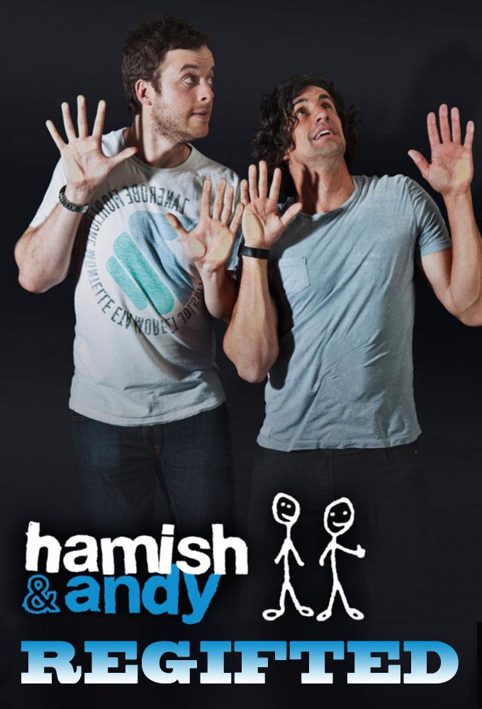 Hamish and Andy Regifted