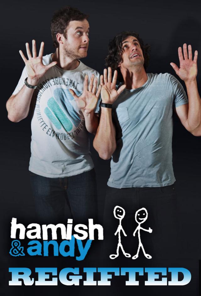 Hamish and Andy Regifted