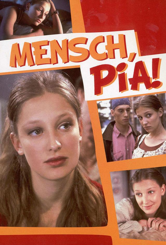 Mensch, Pia!
