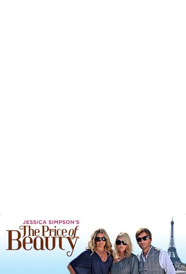 Jessica Simpson's The Price of Beauty
