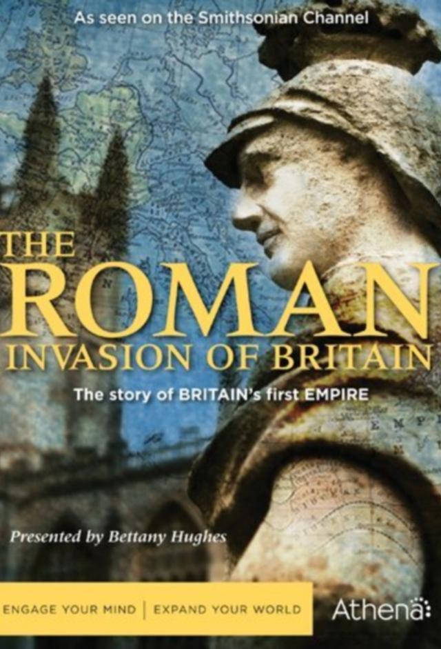 The Roman Invasion of Britain (Rome: The Last Frontier)