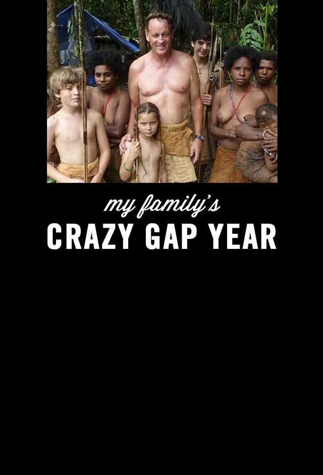 семейка nude My Familys Crazy Gap Year | TV Time