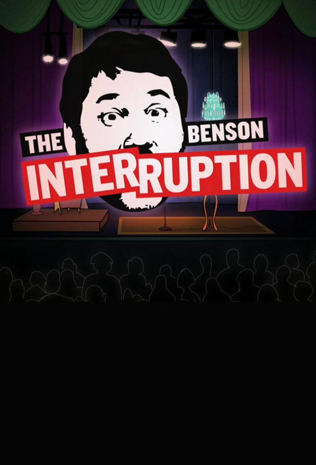 The Benson Interruption