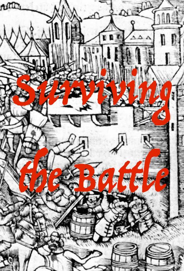 Surviving the Battle