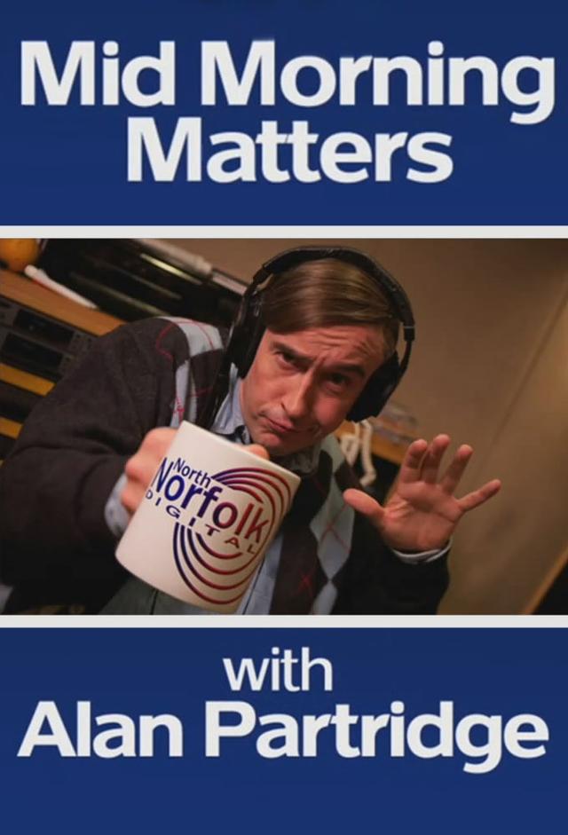 Mid Morning Matters with Alan Partridge