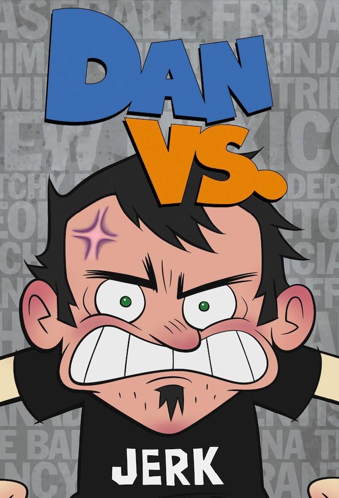 Dan Vs.