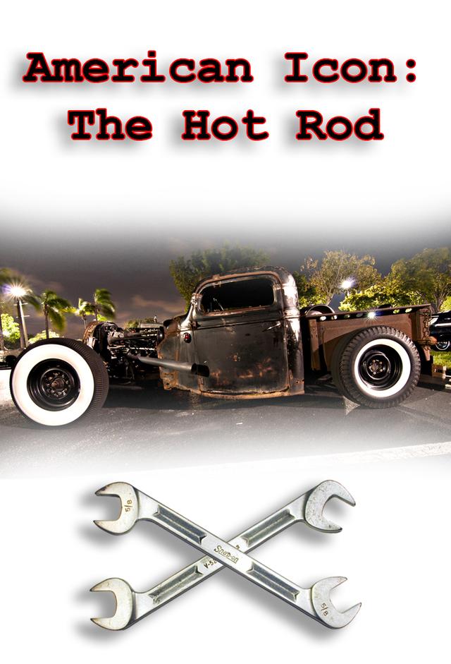 American Icon:  The Hot Rod